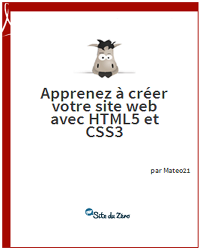 Apprendez à créer votre site web avec HTML5 et CSS3