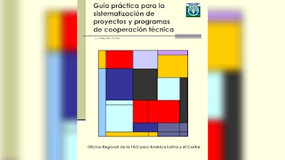 Guía práctica para la sistematización de proyectos FAO - Luis Alejandro Acosta [PDF]
