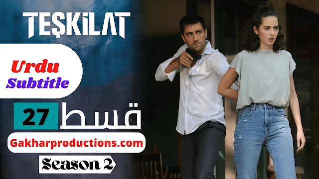 teskilat season 2 episode 27 in urdu subtitles