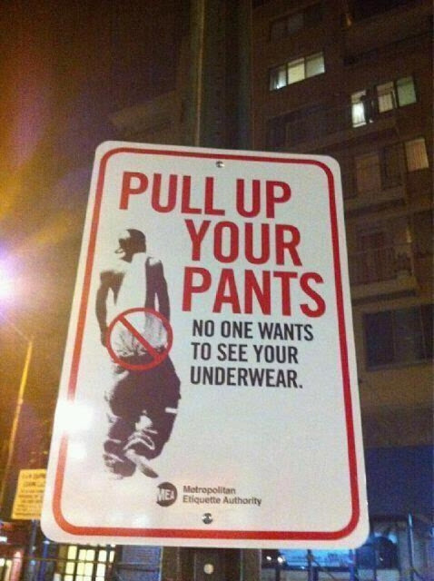 Pull Up Your Pants