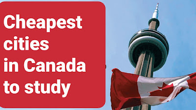 Cheapest cities in Canada to study   أرخص مدن كندا للدراسة