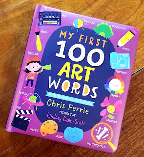 A photograph of the children's book, "My First 100 Art Words" by Chris Ferrie.