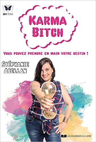 Mon avis sur le livre Karma Bitch de Stéphanie Abellan