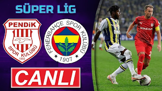 CANLI YAYIN Fenerbahçe Pendikspor CANLI İZLE ! FB MAç link şifresiz