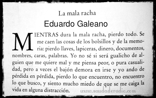 Cuento "La mala Racha" de Eduardo Galeano de El libro de los abrazos
