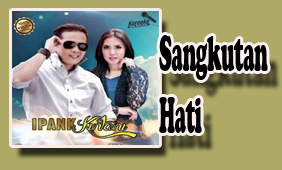  Lirik Lagu Sangkutan Hati - Ipank Feat Kintani 