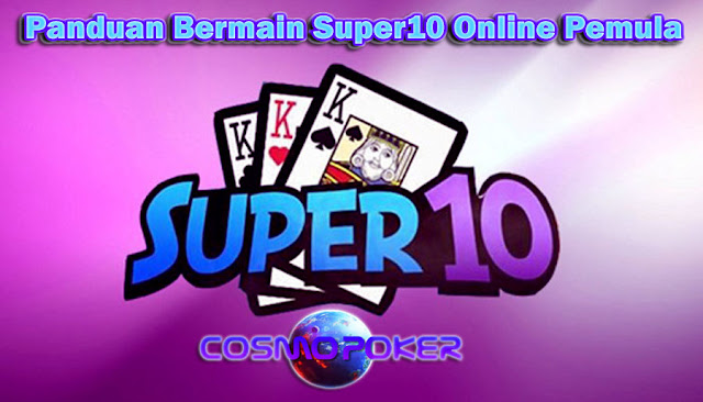 Panduan Bermain Super10 Online Pemula