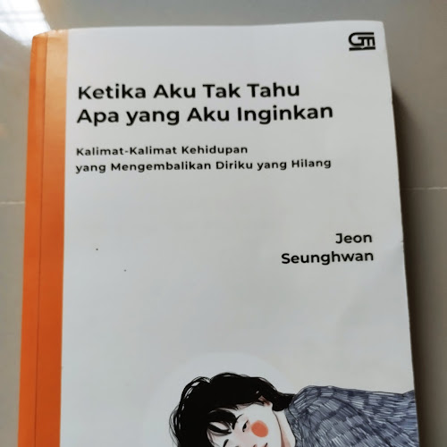 Ulasan Buku Ketika Aku Tak Tahu Apa yang Aku Inginkan