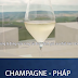 Champagne : Thủ phủ rượu vang Pháp