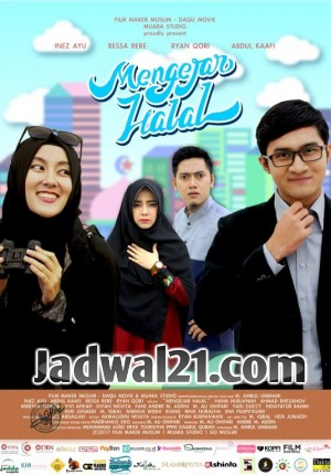 Film MENGEJAR HALAL 2017 Bioskop