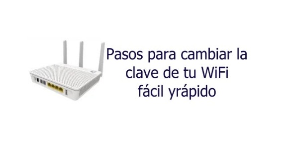 Clave y pasos para cambiar contraseña Wifi de Tigo UNE y Edatel