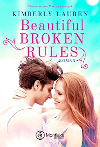 Beautiful Broken Rules