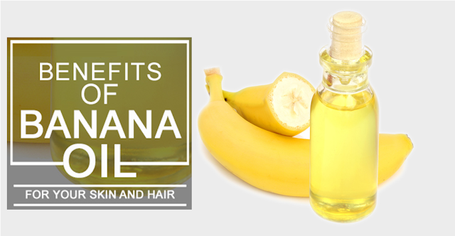 Benefits of Banana Oil For Your Skin And Hair