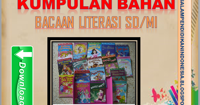 Download Kumpulan Bahan Bacaan Literasi SD/MI Lengkap 