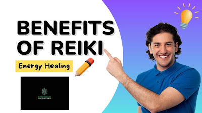 Benefits of Reiki Energy Healing