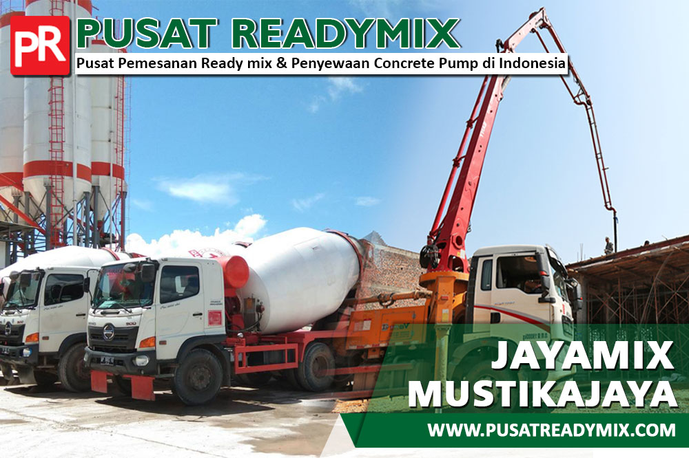 HARGA JAYAMIX MUSTIKAJAYA, JUAL JAYAMIX MUSTIKAJAYA, HARGA COR JAYAMIX MUSTIKAJAYA, HARGA BETON JAYAMIX MUSTIKAJAYA PER M3 2024