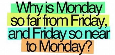 why-monday