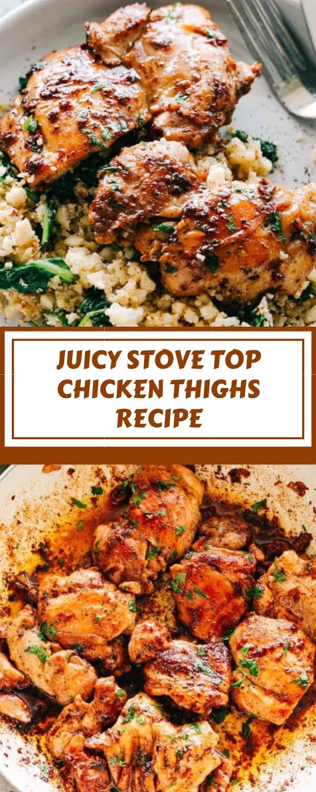 JUICY STOVE TOP CHICKEN THIGHS RECIPE