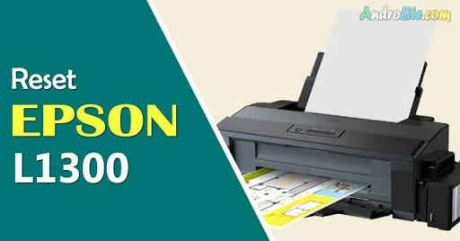 How to Reset Plus Resetter Epson L1300 Software for Free