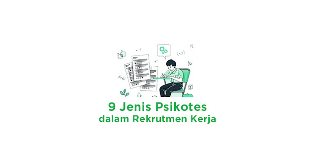 9 jenis psikotes umum yang perlu kamu ketahui sebelum melamar kerja