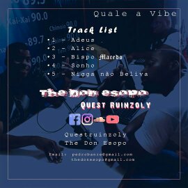 The Don Esopo feat Quest Ruinzoly - Qual é a vibe (EP completa 2019) Baixar 