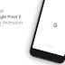 Install Google Pixel 2 Boot Animation On Any Android Device