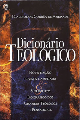 Claudionor Corrêa De Andrade-Dicionário Teológico-