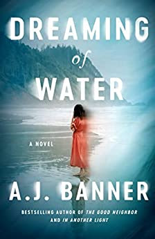 book cover of psychological thriller Dreaming of Water by AJ Banner