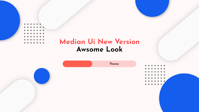 Median Ui Redesign New Look Download For Free By AbhishekTipsNtricks