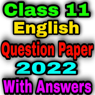Class 11 English Question Paper 2022 WBCHSE