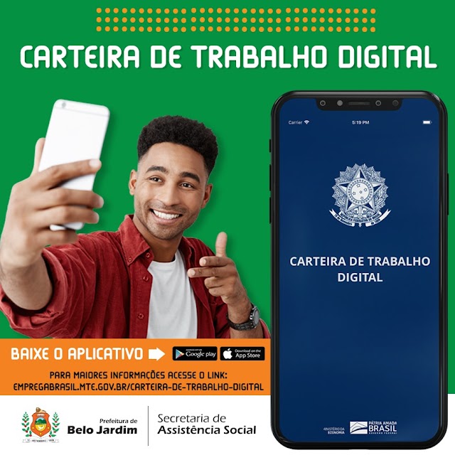 VOCÊ SABIA QUE A CARTEIRA DE TRABALHO E PREVIDÊNCIA SOCIAL AGORA É DIGITAL?