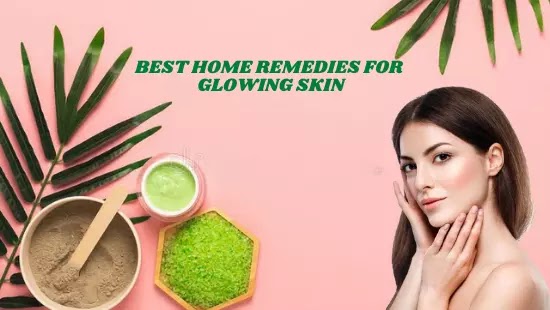 home remedies for glowing SKIN