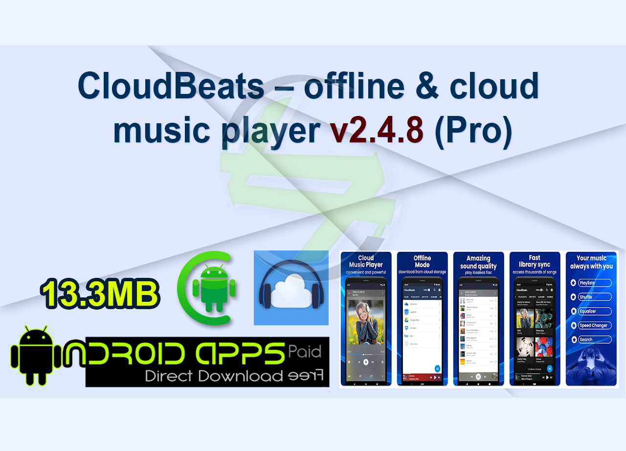 CloudBeats – offline & cloud music player v2.4.8 (Pro)