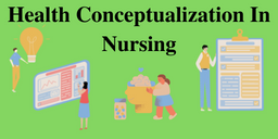 Health Conceptualization In Nursing