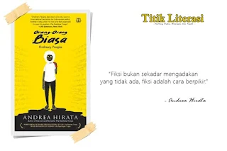 Resensi Novel Orang-Orang Biasa karya Andrea Hirata