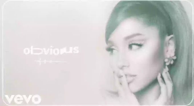 Obvious Lyrics - Ariana Grande