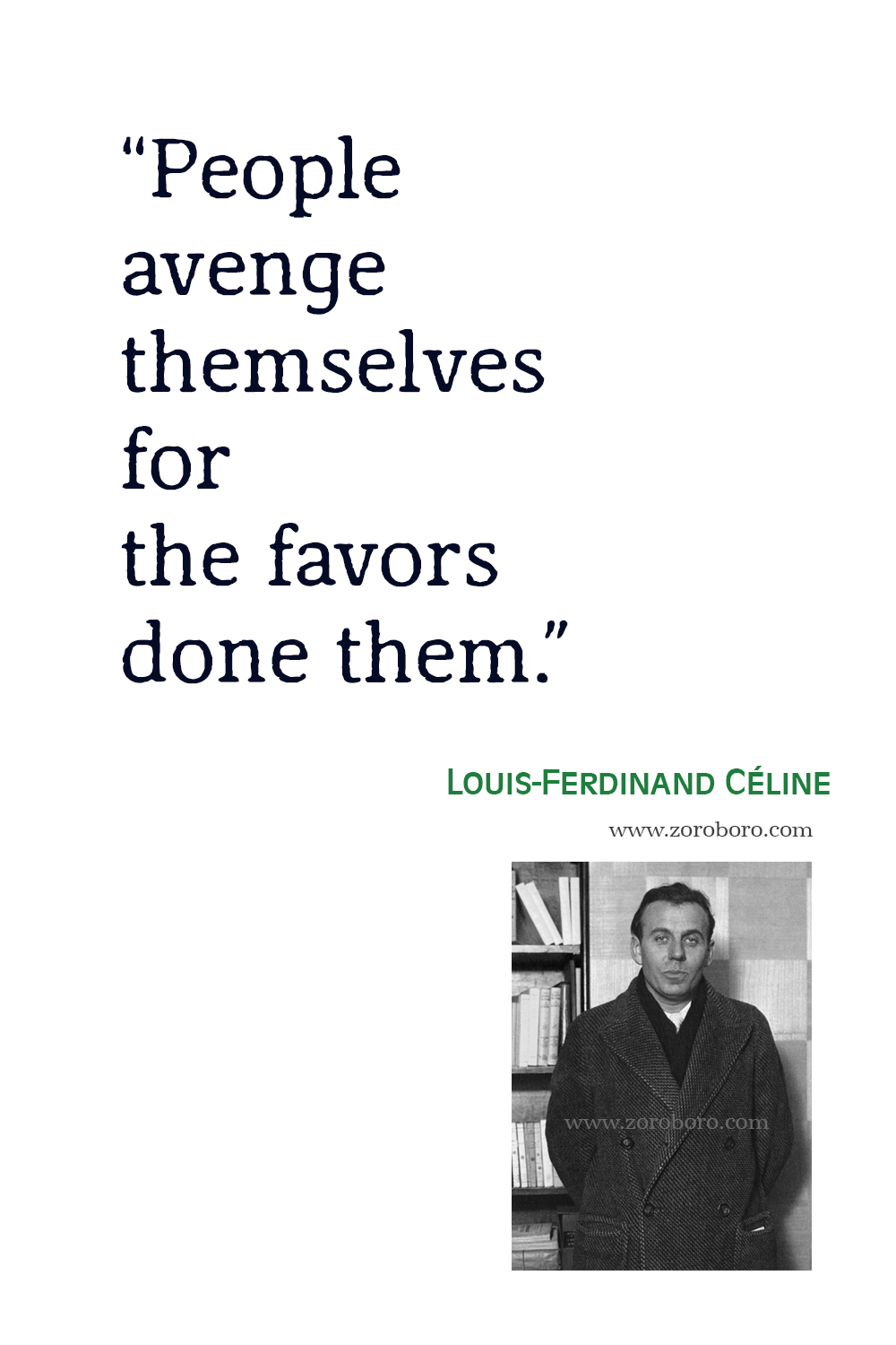 Louis-Ferdinand Celine Quotes, Louis-Ferdinand Celine Journey to the End of the Night Quotes, Louis-Ferdinand Céline Poems, Louis-Ferdinand Celine Poetry.