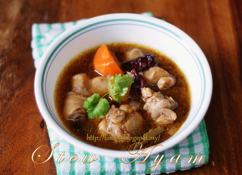 Stew Ayam Resepi Mudah Cepat Dan Sedap - TERATAK MUTIARA KASIH