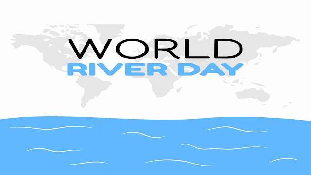 WORLD RIVER DAY 2023 - 24TH SEPTEMBER / உலக நதி நாள் 2023 - 24 செப்டம்பர்