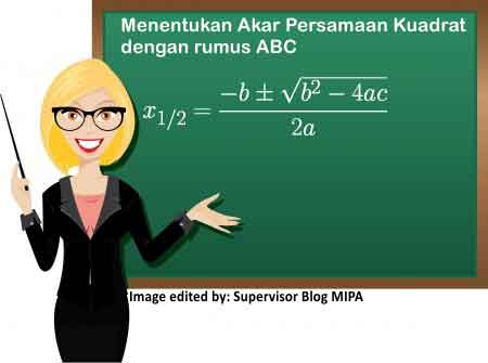 Menentukan Akar Persamaan Kuadrat dengan Rumus ABC Terbaru