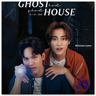 Ghost Host, Ghost House (Tập 9, 10 mới 2022) Review phim, tải phim, Xem online, Download phim http://www.xn--yuphim-iva.vn