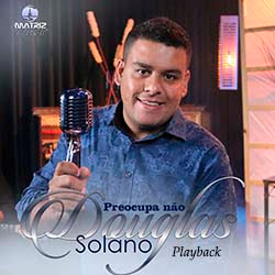 Baixar Música Gospel Aguenta Firme (Playback) - Douglas Solano