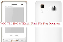 VGO TEL I800 MTK6261 Flash File Free Download l VGO TEL I800 MTK6261 Flash File Without Password