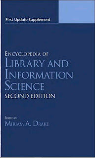 Encyclopedia of Library and Information Science edited By Miriam A. Drake (eBook) 