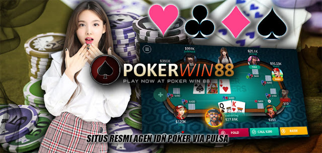 Situs Resmi Agen IDN Poker Via Pulsa