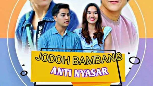 √ Nama Pemain FTV Jodoh Bambang Anti Nyasar SCTV (2021)