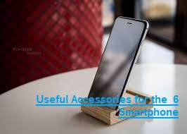 6 Useful Accessories for the Smartphone 2019