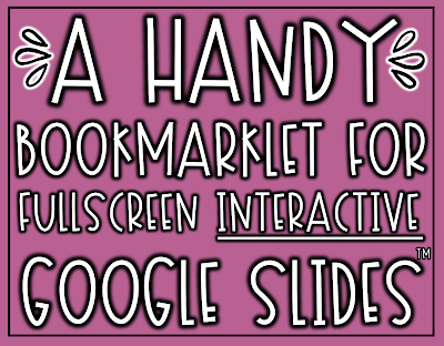 A Handy Bookmarklet for Fullscreen Interactive Google Slide Decks