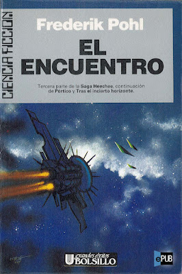 El Encuentro - Saga de los Heechees 03 - Frederick Pohl