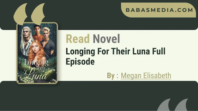 Cover Longing For Their Luna Novel By Megan Elisabeth